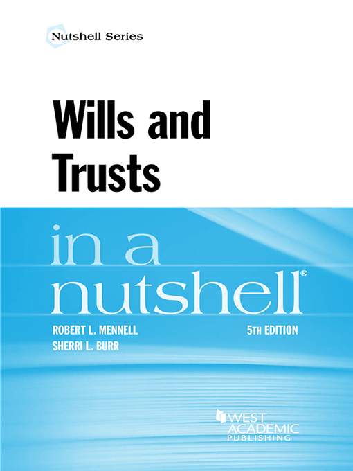 Title details for Wills and Trusts in a Nutshell by Robert Mennell - Available